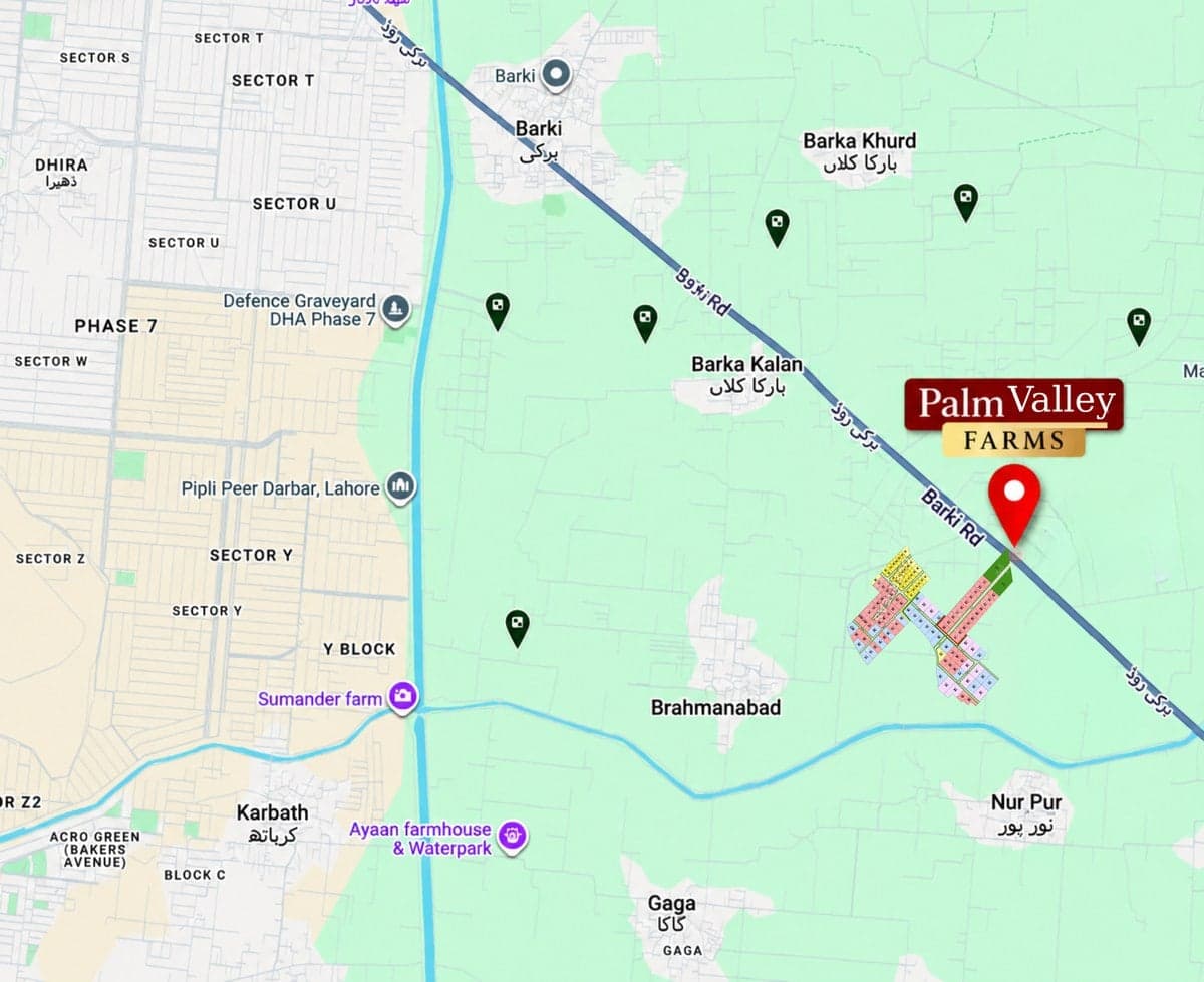 Map showing Palm Valley Farms directly on Barki Road past Barki and Barka Kalan, east of DHA Phase 7